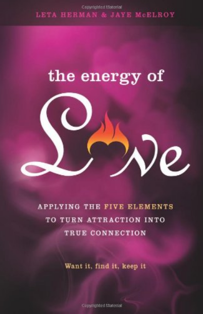 The Energy of Love by Leta Herman and Jaye McElroy
